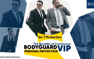 24/7 Protection: The Benefits of Continuous Bodyguard VIP Personal Protection